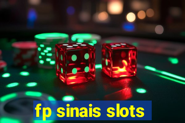 fp sinais slots